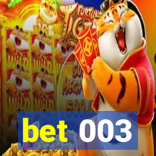 bet 003